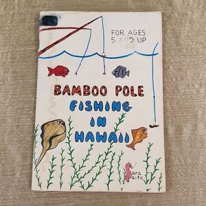 Bamboo Pole Fishing in Hawaii Guide Book 1981